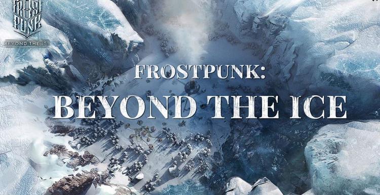 Frostpunk: Beyond the Ice, a mobile ...