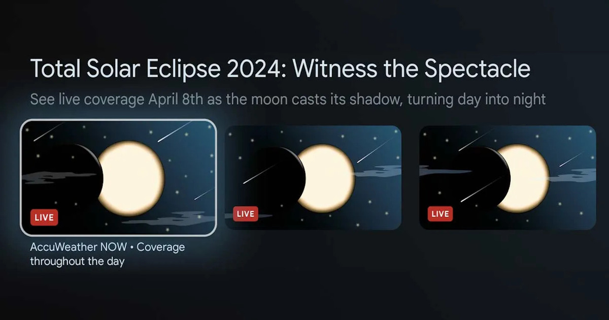 Google TV kommer att sända de bästa platserna för att se solförmörkelsen gratis