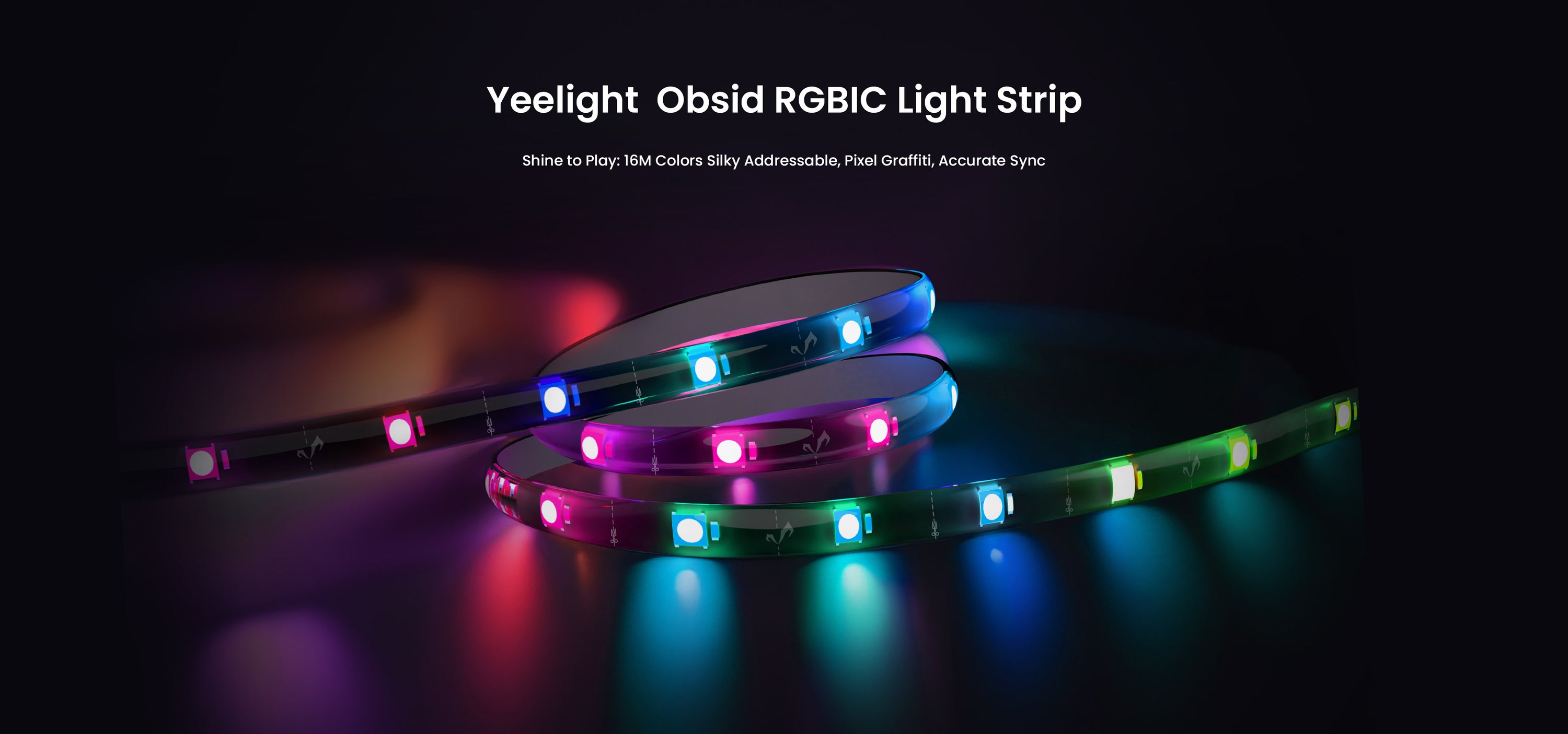Yeelight lanserade Obsid RGBIC LED-ljusremsan, som kan synkroniseras med musik och spel