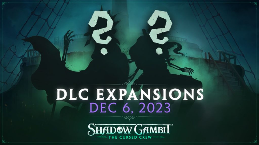 Shadow Gambit: The Cursed Crew kommer att få två tillägg den 6 december - detta blir Mimimi Games sista verk innan företaget läggs ned